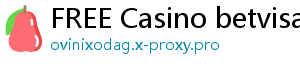 FREE Casino betvisa login